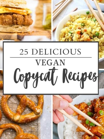 cover photo of 4 delicious vegan copycat recipes