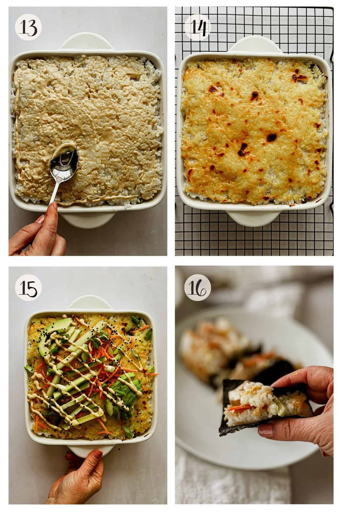 Final steps and serving of vegan sushi bake. Step 13 shows spicy mayo being spread over the top layer of rice. Step 14 shows the dish after baking, golden and slightly crisped. Step 15 shows the bake topped with avocado, shredded veggies, and sauce drizzles. Step 16 shows a hand holding a bite wrapped in nori.