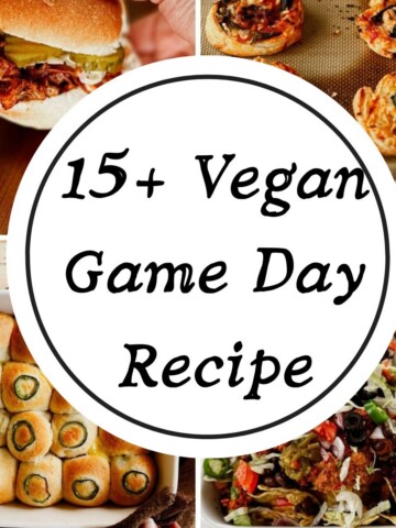 Four-photo collage of vegan game day food - a BBQ jackfruit sandwich with pickles, pizza pinwheels, jalapeño pull-apart rolls, and loaded nachos - with text overlay reading "15+ Vegan Game Day Recipe."
