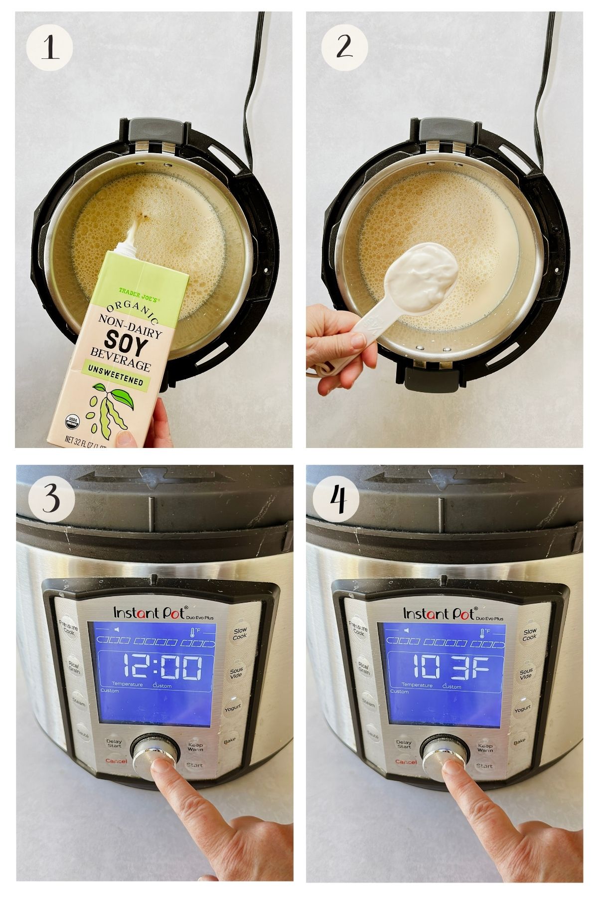 Four-step process showing how to make vegan Greek yogurt in an Instant Pot: adding soy milk to pot, stirring in starter yogurt, setting timer to 12 hours, and displaying 103°F temperature.